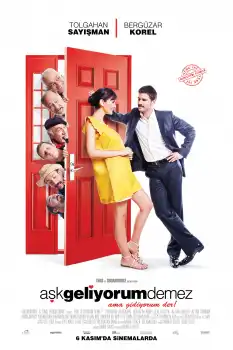 Aşk Geliyorum Demez